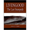 Livengood by Audrey E. Parker