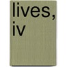 Lives, Iv door Plutarch