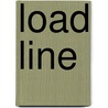 Load Line by The Stationery Office