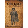 Lobo Loma door James Richard Langston