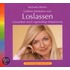 Loslassen