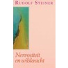 Nervositeit en wilskracht by Rudolf Steiner