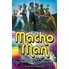 Macho Man door Randy Jones
