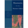 Magdalena by Maureen Gibbon