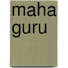 Maha Guru door Karl Gutzkow
