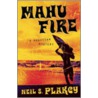 Mahu Fire door Neil S. Plakcy