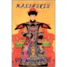 Manchukou by S.Z. Ahmed