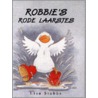 Robbie's rode laarsjes by L. Stubbs