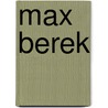 Max Berek door Onbekend