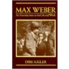 Max Weber door Dirk Kaesler