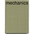 Mechanics