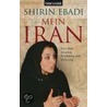 Mein Iran door Shirin Ebadi