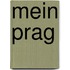Mein Prag