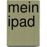 Mein iPad door Marc Oliver Thoma