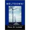 Meltdown! door Paul D. Lunde