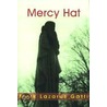 Mercy Hat by Mark Lazarus Gatti