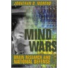 Mind Wars door Jonathan Moreno