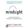 Mindsight door M.D. Siegel Daniel J.