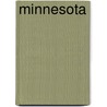 Minnesota door Stuart A. Kallen