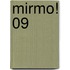 Mirmo! 09