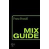 Mix Guide door Franz Brandl