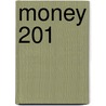 Money 201 door Ellen Roseman