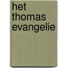 Het Thomas evangelie by Robert Hartzema