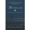 Moonglade by Mary Fremont Schoenecker
