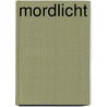 Mordlicht by Hannes Nygaard