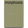 Morphosis door Kim Zwarts