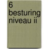 6 Besturing niveau II door A. Timmer