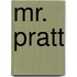 Mr. Pratt