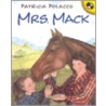 Mrs. Mack door Patricia Polacco