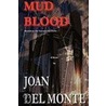 Mud Blood door Joan Del Monte