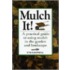 Mulch It!