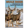 Mule Deer by Dennis D. Austin