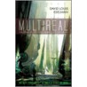 Multireal by David Louis Edelman