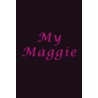 My Maggie door Rich King