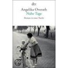 Nahe Tage door Angelika Overath
