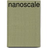 Nanoscale by Nigel Cameron