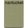 Nantucket by Mary Haft