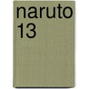 Naruto 13 door Masashi Kishimoto