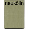 Neukölln door Christine Berger