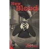 New Blood door Peter McPhee