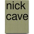 Nick Cave