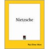 Nietzsche by Paul Elmer More