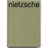 Nietzsche