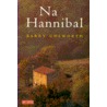 Na Hannibal by B. Unsworth