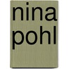 Nina Pohl door Nina Pohl