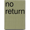 No Return by J.C. Sillesen